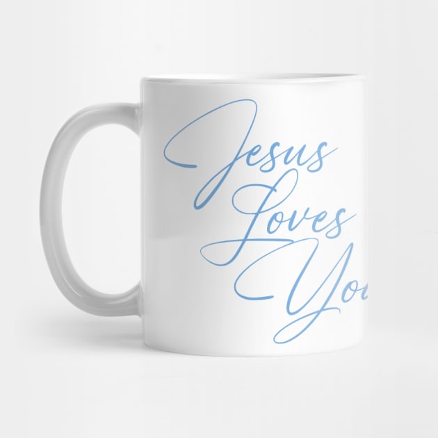 Jesus Loves You by Dale Preston Design